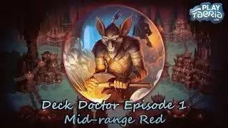 Faeria Guide - Deck Doctor Episode 1 - Mid-range Red