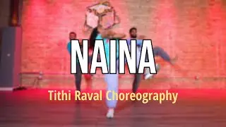 Naina || Bhangra Choreography by Tithi Raval