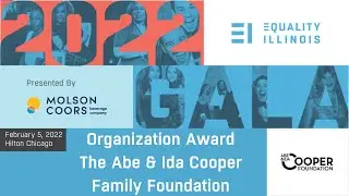 Equality Illinois 2022 Gala - The Abe & Ida Cooper Family Foundation