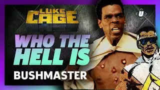 Who the Hell is Bushmaster? | Luke Cage Season 2
