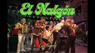 Luis Torres - EL NALGÓN (Video Oficial)