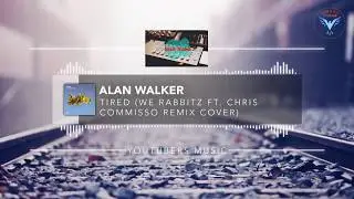 Alan Walker - TIRED (We Rabbitz ft. Chris Commisso Remix Cover) - Smash Studios