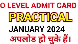 O LEVEL PRACTICAL ADMIT CARD 2024 | Download #olevel #practical