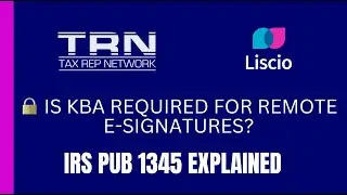 🔒 Is KBA Required for Remote E-Signatures? | IRS Pub 1345 Explained