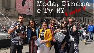 Moda, Cinema e Tv em New York  parte 2