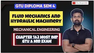 FLUID MECHANICS AND HYDRAULIC MACHINERY CHAPTER 1&2 MOST IMP | GTU SEM 4 MECHANICAL ENGINEERING |