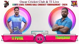 11 PUYAL  VS  BLUE GOLDEN TANJORE  | OSCAR CC & Ti LIVE 100K TOURNAMENT  | #tilive
