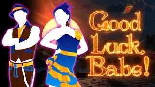 Just Dance 2026 Edition Fanmade Mashup Good Luck, Babe! By Chappell Roan
