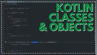 Android Basics 013 - Kotlin Classes and objects