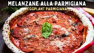 The REAL Melanzane alla Parmigiana (Eggplant Parmesan) &mdash; Authentic Italian Recipe!