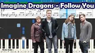 Imagine Dragons - Follow You [Piano Tutorial | Sheets | MIDI] Synthesia