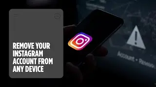 How To Remove Instagram Account From Another Device