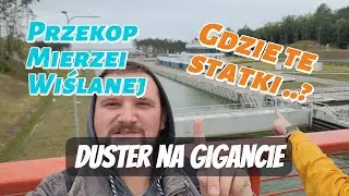 Przekop Mierzei Wiślanej - ile statków tutaj przepływa?! || JEDŹmy ||