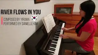 River flows in you Yiruma by Danielle Kim