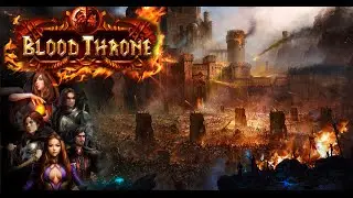 Blood Throne - Free 2 Play MMORTS Gameplay