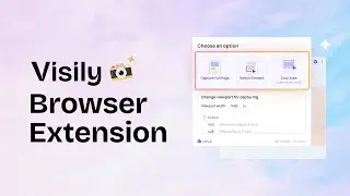Visily Screenshot Extension: Full-Page & Element Capture &rarr; Editable Designs