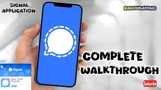 Complete Walkthrough of Signal Private Messenger Application
