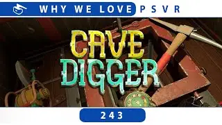 Cave Digger: Riches | PSVR Review Discussion