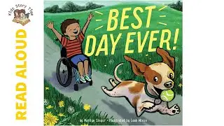 Best Day Ever! by Marilyn Singer - Story Time | READ ALOUD