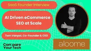 AI Driven eCommerce SEO at Scale. A SaaS Founder Interview with Tom Vanpol, Aloome