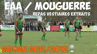 Aramits Asasp / Mouguerre   Repas vestiaires et extraits matchs 2011/2012
