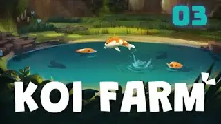 Koi Farm Lets Play S1 E3