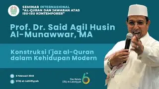 Prof. Dr. H. Said Agil Husin al-Munawwar, MA - Seminar Internasional STIQ al-Lathifiyyah