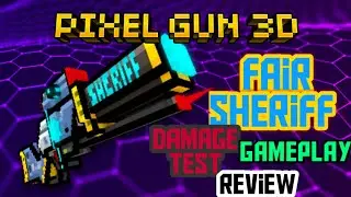 Pixel Gun 3D - Fair Sheriff Damage Test and Gameplay Review