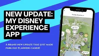 New changes to the My Disney Experience App
