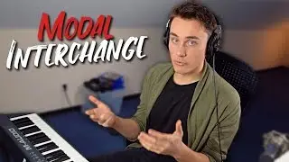How to use: Modal Interchange (For Chord Progressions, Melodies etc.)