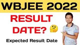WBJEE 2022 RESULT DATE | Wbjee 2022 Expected Result Date #wbjee