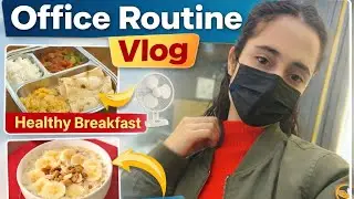 4th Daily Vlog | Office Jaane Ki Routine 🏢 | Healthy Oats Breakfast 🥣 | Fan Ki Baat | Lunch Prep