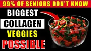 Over 60  Eat These 8 Vegetables to Support Collagen, Mobility, and Nerve Health.
