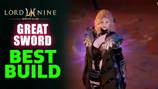 LORDNINE: The Ultimate Great Sword Build !