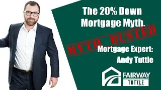 The 20% Down Mortgage Myth | Mortgage Minute on American Dream TV