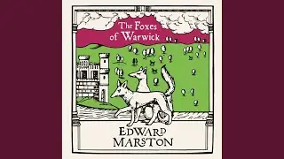 Chapter 6.19 - The Foxes of Warwick