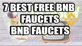 7 Best BNB Faucets for FREE | FREE BNB Faucet | Greason Tv