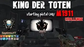 BO1: KINO DER TOTEN- Starting Pistol Challenge  M1911 ONLY