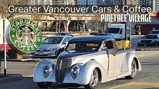 (GVCC) Greater Vancouver Cars & Coffee At Pinetree Village Starbucks - Coquitlam BC  03/01/25