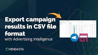 Export campaign data to CSV in Vendasta's Advertising Intelligence