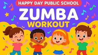 Kindergarten Zumba Fun 🎶 | Happy Day Public School | Kids Workout