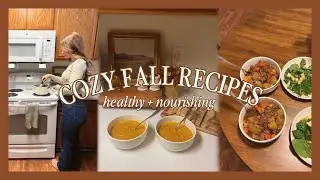 COZY FALL DINNER RECIPES | healthy & nourishing autumnal meals, gluten free & dairy free!