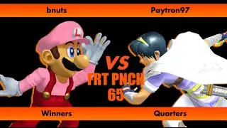 bnuts vs Paytron97 - FRT PNCH 65 Winners Quarters