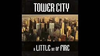 Tower City &ndash; Something About You