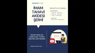 İmam Tahav&icirc; Akidesi Şerhi 10. Ders | Respect Islam Okulu | Cafer Aykut