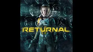 Returnal First Playthrough (Part 3)