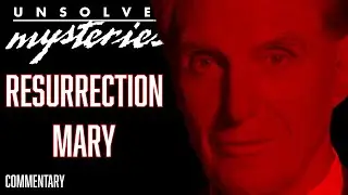 Unsolved Mysteries: We Watch RESURRECTION MARY!