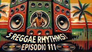 Andromedub 111 - 5 Ritmos Reggae Mixtape - Reggae Roots Dub Sound System Radio Show