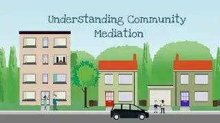 Understanding Community Mediation