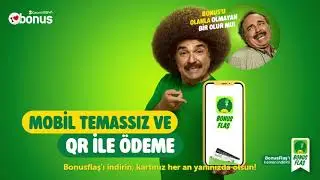 BonusFlaş&rsquo;ta Mobil Temassız ve QR ile &ouml;deme!